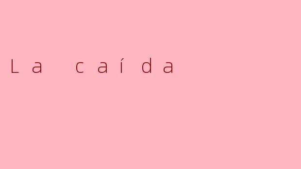 La caída